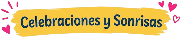 Celebraciones y Sonrisas